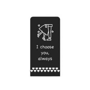 I choose you, always - Ayrora quote card
