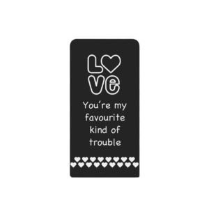 You’re my favourite kind of trouble (Love) - Ayrora quote card