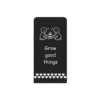 Grow good things - Ayrora quote card
